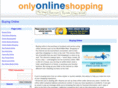 onlyonlineshopping.com