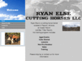 ryanelsecuttinghorses.com