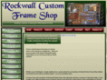 rockwallcustomframeshop.net