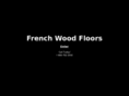 frenchwoodfloors.com