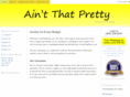 aintthatpretty.com