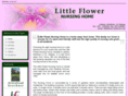 littleflowernursinghome.com