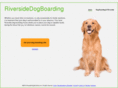 riversidedogboarding.com