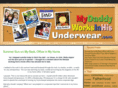 mydaddyworksinhisunderwear.com