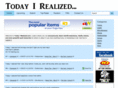 todayirealized.com