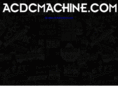 acdcmachine.com