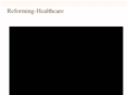 reforming-healthcare.com
