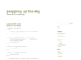 proppingupthesky.com