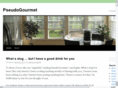 pseudogourmet.com