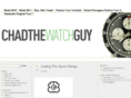 chadthewatchguy.com