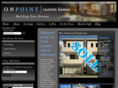 onpointcustomhomes.com