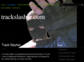 trackslasher.com