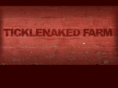 ticklenakedfarm.com