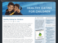 healthyeatingforchildren.net