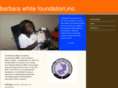 barbarawhitefoundation.org