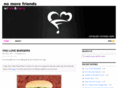 nomorefriends.com