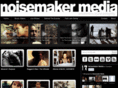 noisemakermedia.com