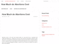 howmuchdoabortionscost.org