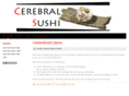 cerebralsushi.com