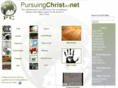pursuingchrist.net