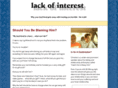 lackofinterest.com