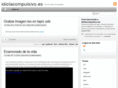 idiotacompulsivo.es