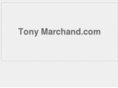 tonymarchand.com
