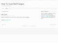 howtocurenailfungus.net