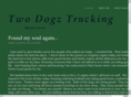 twodogztrucking.com
