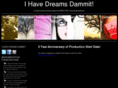 ihavedreamsdammit.com