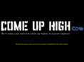 comeuphigh.com