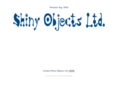 shinyobjectsltd.com