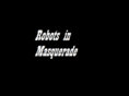 robotsinmasquerade.com