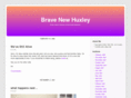 bravenewhuxley.com