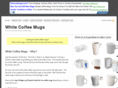 whitecoffeemugs.com