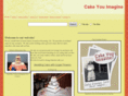 cakeyouimagine.com