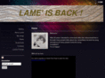 lameisback.com