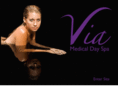 viamedicaldayspa.com