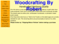 woodcraftingbyrobert.com