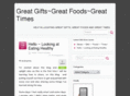greatgiftsgreatfoodsgreattimes.com
