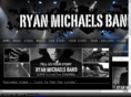 ryanmichaelsband.com