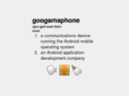googamaphone.com