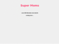 super-moms.com