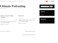 ultimatepodcasting.com
