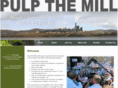 pulpthemill.org