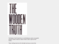 thewoodentruth.com