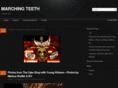 marchingteeth.com
