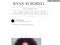 ryanisbored.com