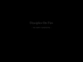 disciplesonfire.com