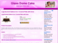 glassdomecake.com